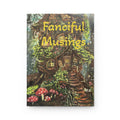 Enchanted Treehouse Hardcover Journal — Fairy Tale Nature Notebook